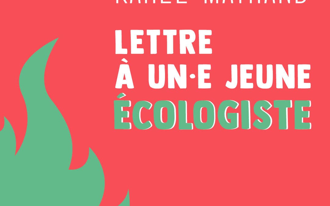 “L’édito de Sophie Banford: Se relever les manches”, Elle Québec — Lettre à un·e jeune écologiste